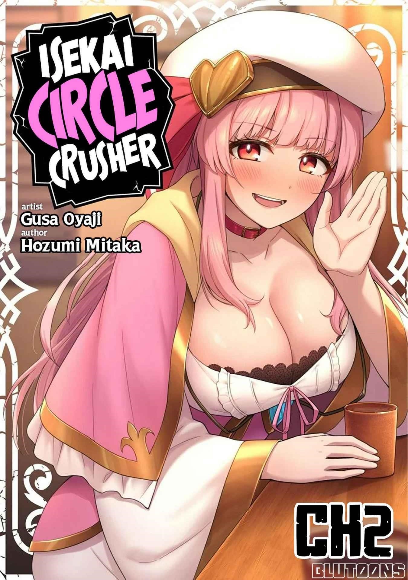 The White Mage Who Joined My Party is a Circle Crusher, So My Isekai Life is at Risk Of Collapsing Once Again - Chapter 2 Page 1