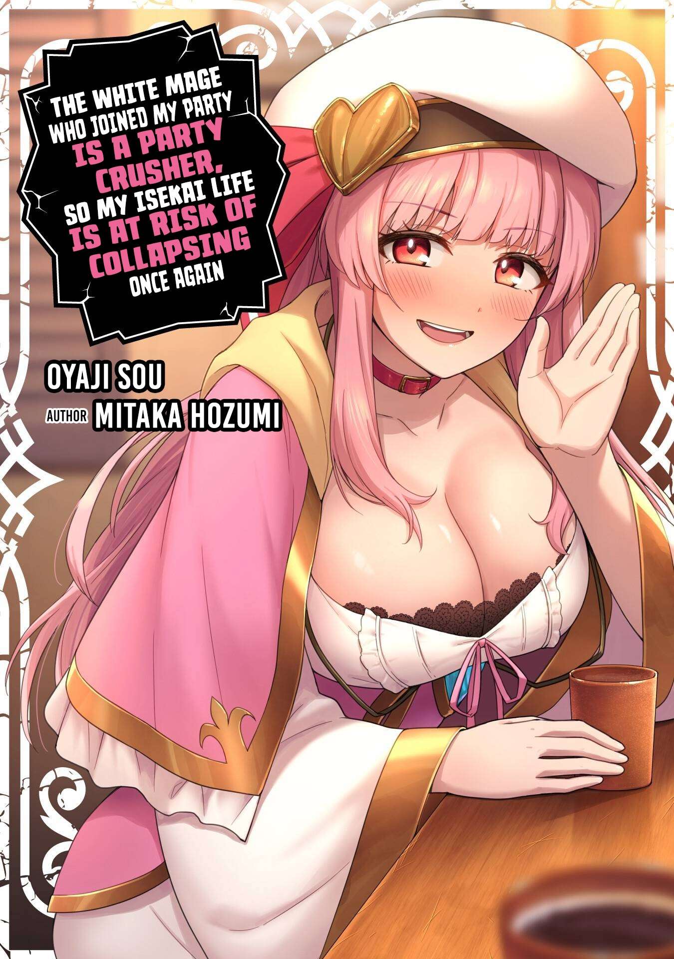The White Mage Who Joined My Party is a Circle Crusher, So My Isekai Life is at Risk Of Collapsing Once Again - Chapter 36 Page 2