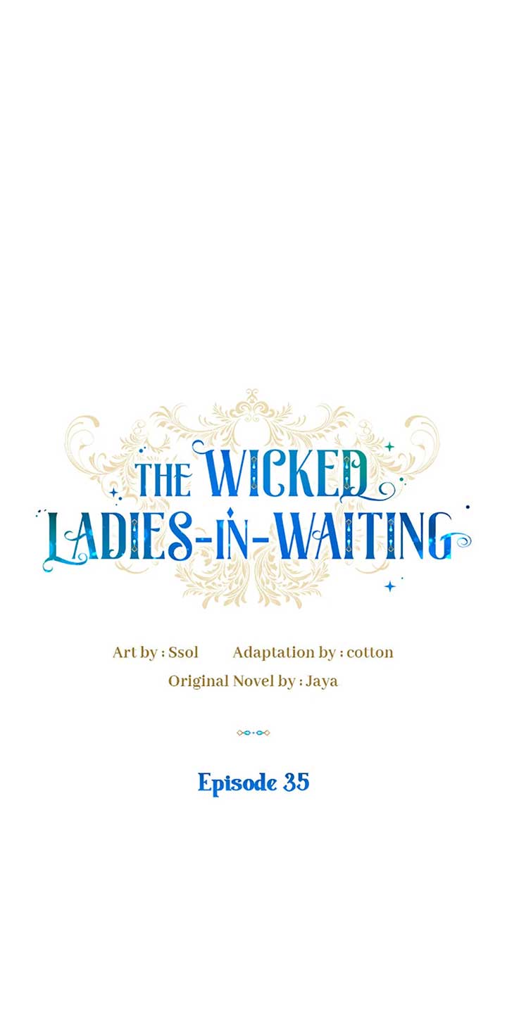The Wicked Ladies in Waiting - Chapter 35 Page 18