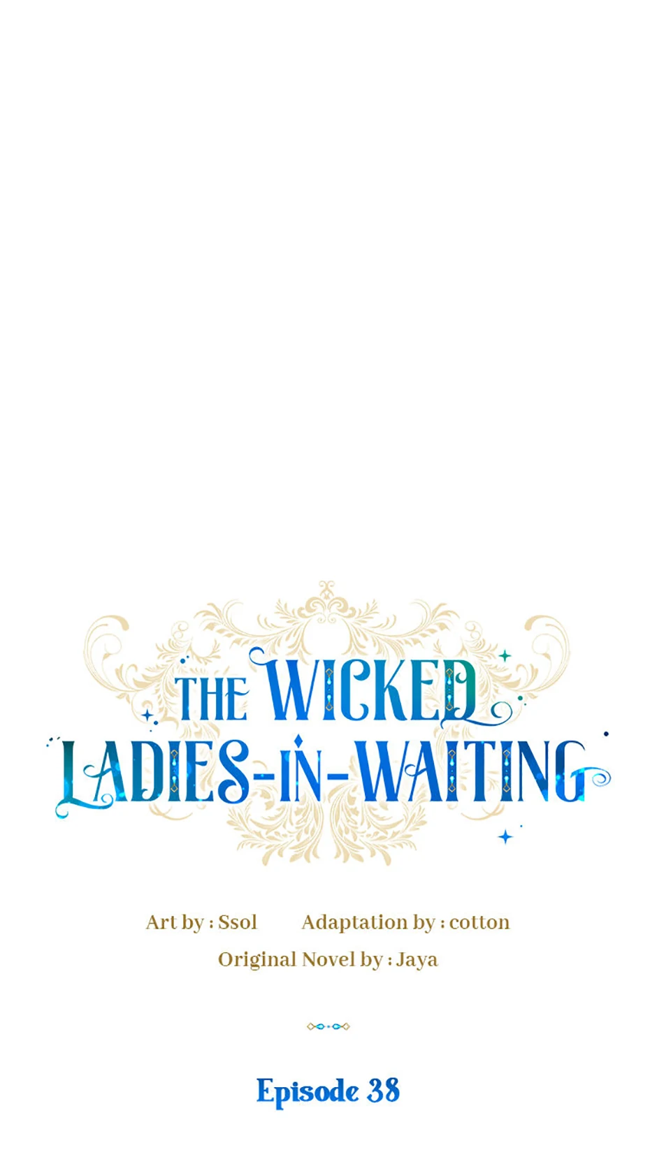 The Wicked Ladies in Waiting - Chapter 38 Page 1
