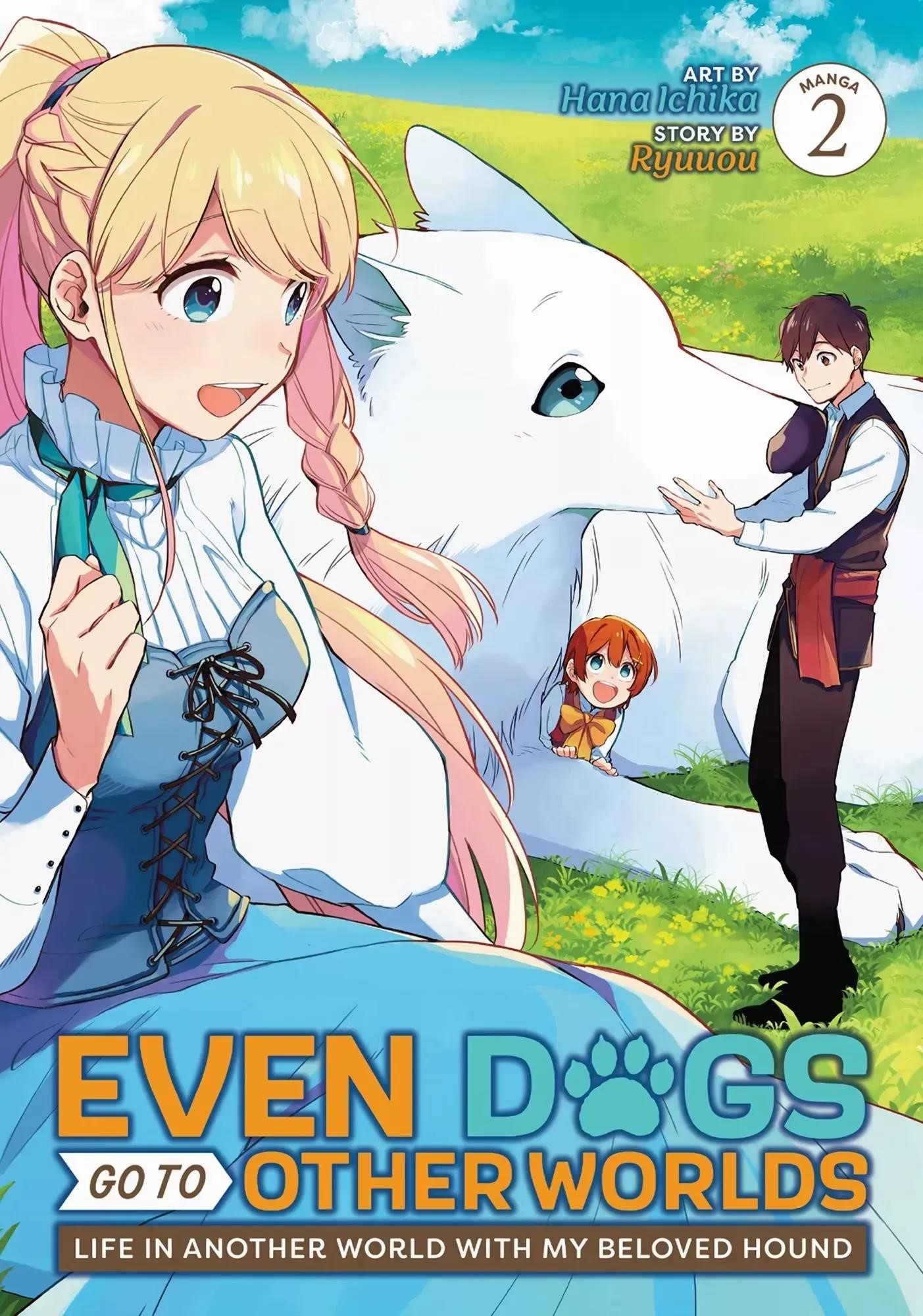 When I moved to another world, my dog became the strongest ~ When Silver Fenrir and I started living in another world ~ - Chapter 7 Page 1