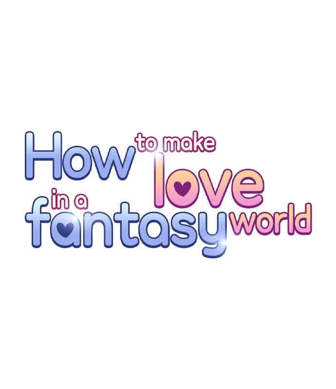 How to Make Love in a Fantasy World - Chapter 21 Page 1